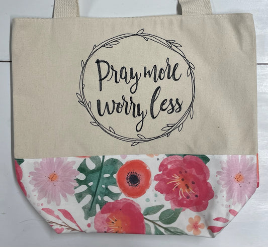 Pray More Worry Less Handmade Tote Bag