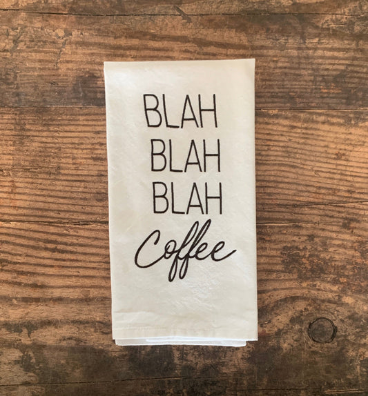 Blah Blah Blah Coffee Embroidered Towel