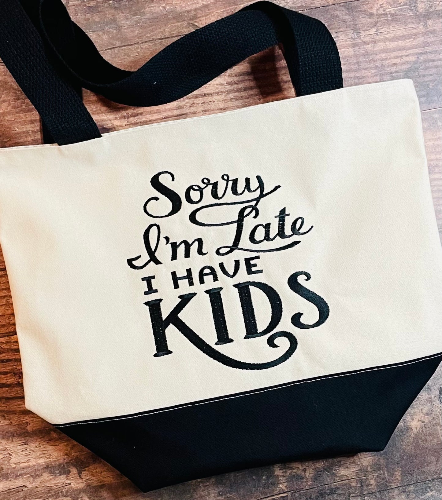 Sorry I’m Late Handmade Tote Bag