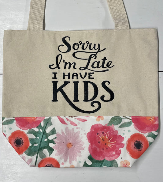 Sorry I’m Late Handmade Tote Bag